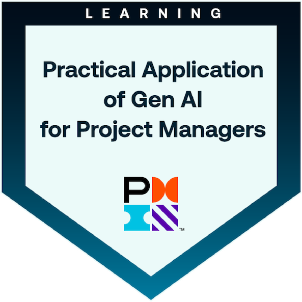 Practical Application of Gen AI for Project Managers badge